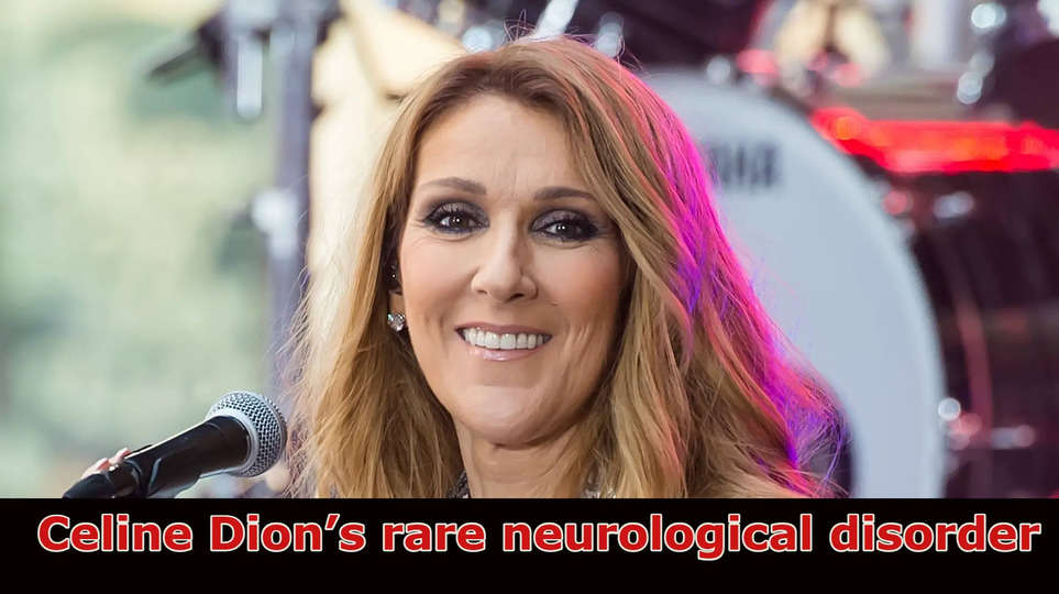 Celine Dion’s rare neurological disorder: 5 things to know about the ailment {2022}