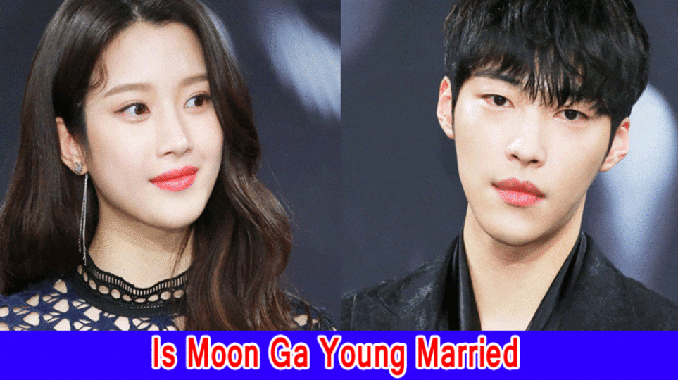 Is Moon Ga Young Married? Who is Moon Ga Youthful Beau?