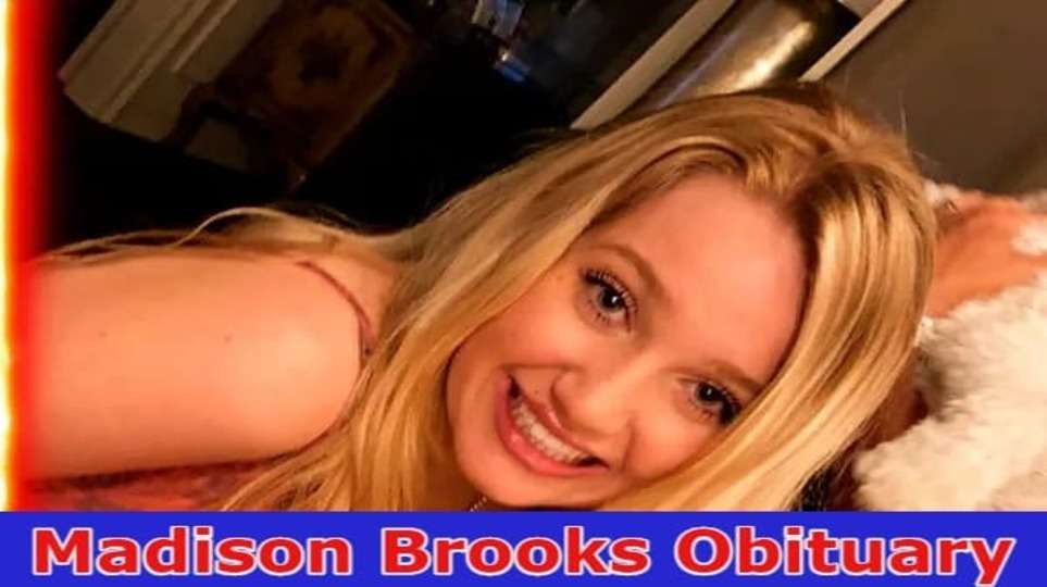 Madison Brooks Obituary: Four men arrested by corps. Read Details Here!2023