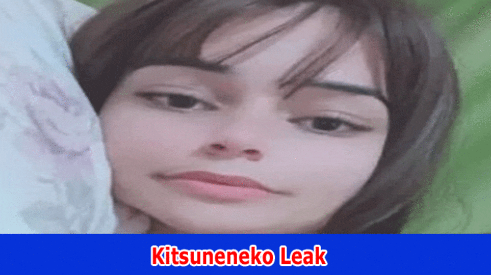 Kitsuneneko Leak: (2023) Investigate Subtleties On Her celebrity Fapachi Twitter, Reddit