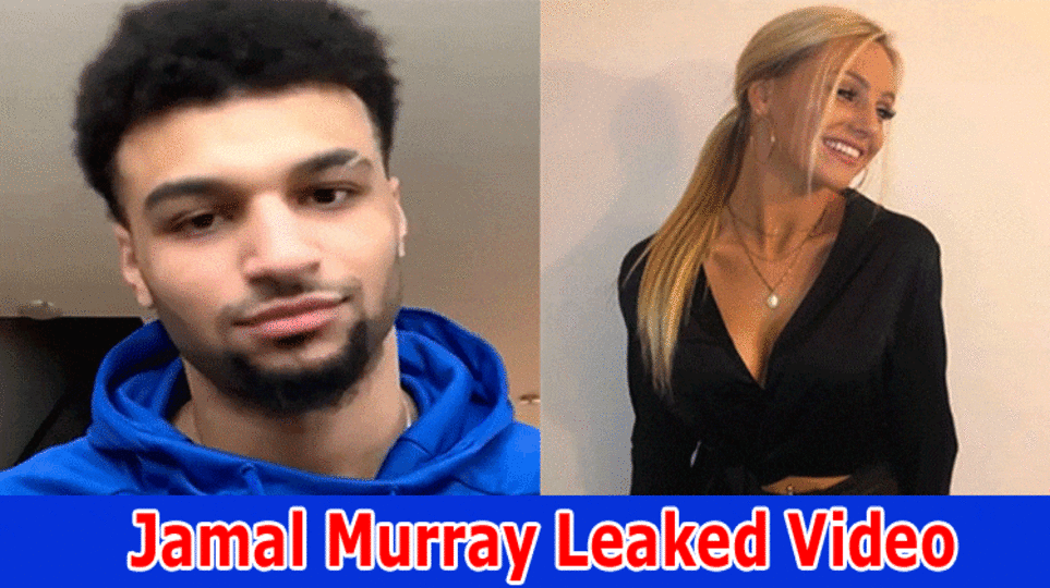 {TRENDING}Jamal Murray Leaked Video: Viral On Reddit, Tiktok, Instagram & Telegram?