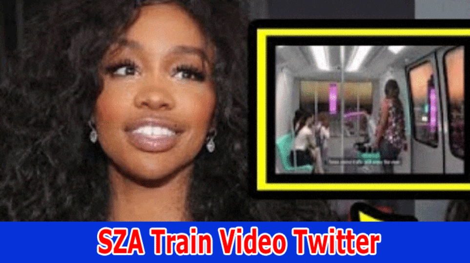 Sza Train Video Twitter: What Content Is Video Viral On TikTok? Find Links For Reddit, Instagram, YouTube, Telegram Here!