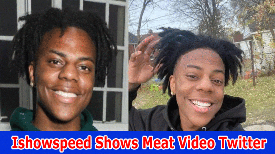 [Watch] Ishowspeed Shows Meat Video Twitter: (2023) How Clasp Spilled On Reddit, Tiktok, Instagram and Message? Really take a look at Youtube Subtleties Here!