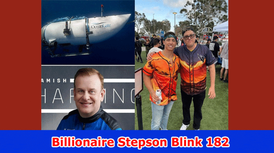 Billionaire Stepson Blink 182: Who Is Very rich person Stepson? Likewise Investigate Subtleties On Age