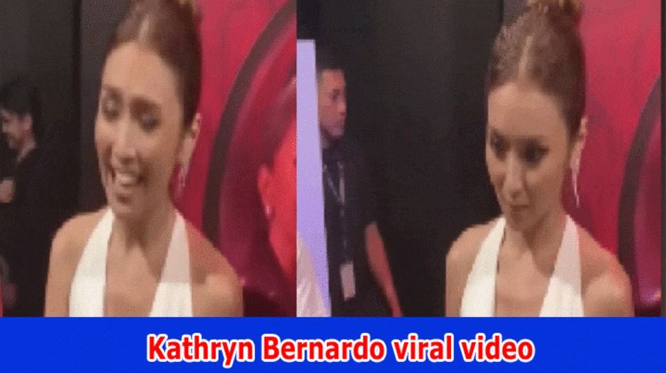 {Watch} Kathryn Bernardo viral video: (2023) Video on Twitter, Reddit, Wire, Instagram