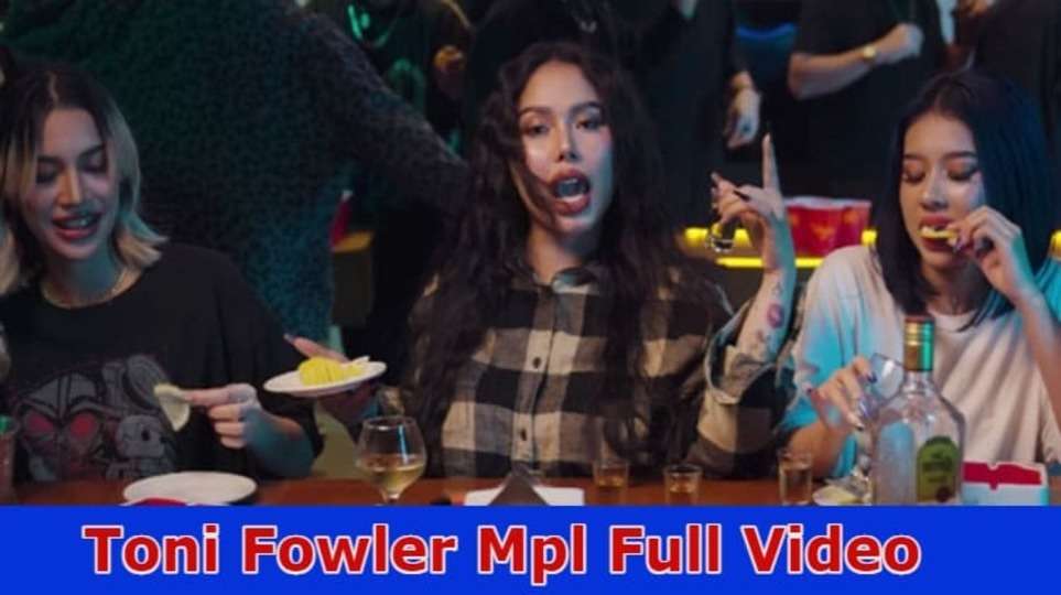 {Watch Full Video}Toni Fowler Mpl Full Video: Who Is Toni Fowler? Also Check The Content Of toni fowler music video mpl