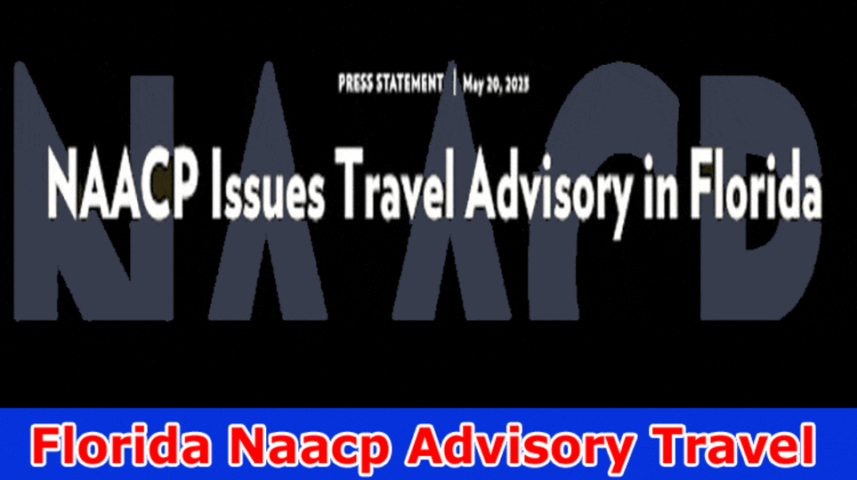 Florida Naacp Advisory Travel: Check When Naacp Warning Was Delivered And furthermore Track down All relevant info On It