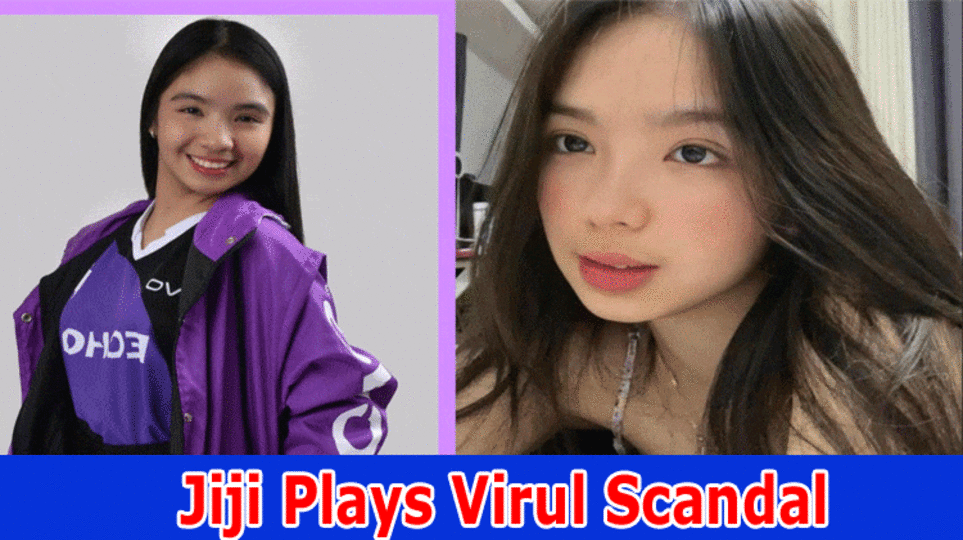{Watch}Jiji Plays Viral Scandal: Check The Content Of Jiji Plays Viral Video From Online