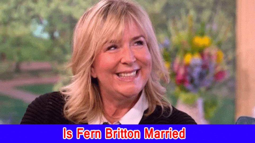 Is Fern Britton Married? Who is Greenery Britton Wedded to?