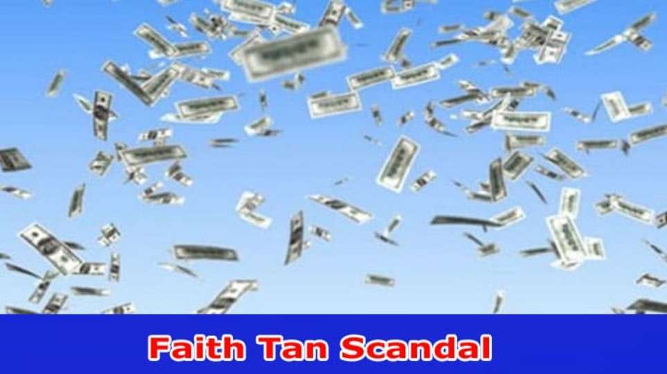 [Update] Faith Tan Scandal (2023) Want to Check Faith Tan Chai Scandal Details? Check Telegram Updates Here!