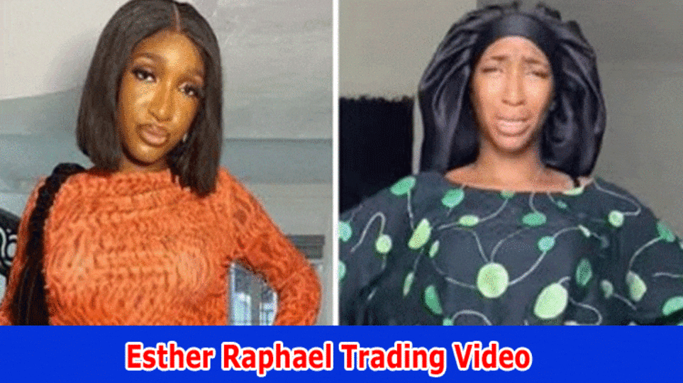 Esther Raphael Trading Video (2023) flashes explosion online Reddit, Twitter