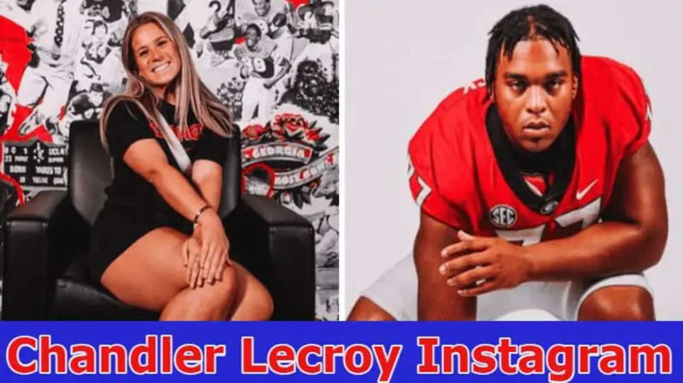 {Watch} Chandler Lecroy Instagram: Chandler Lecroy’s Boyfriend? Also Know More About Her Obituary, Age, Facebook, And Twitter Post Details 2023
