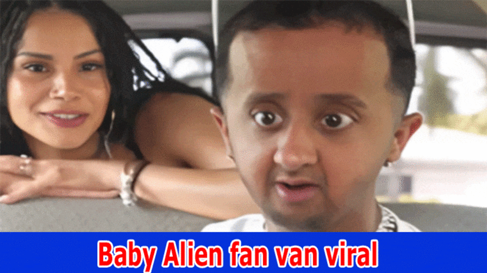 Baby Alien fan van viral: (2023) on Reddit, Twitter, Message, Instagram