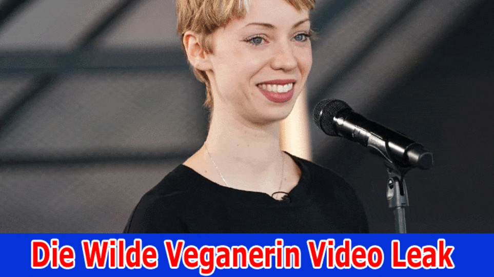 {Watch}Die Wilde Veganerin Video Leak: Die Wilde Veganerin’s Host Video From Reddit