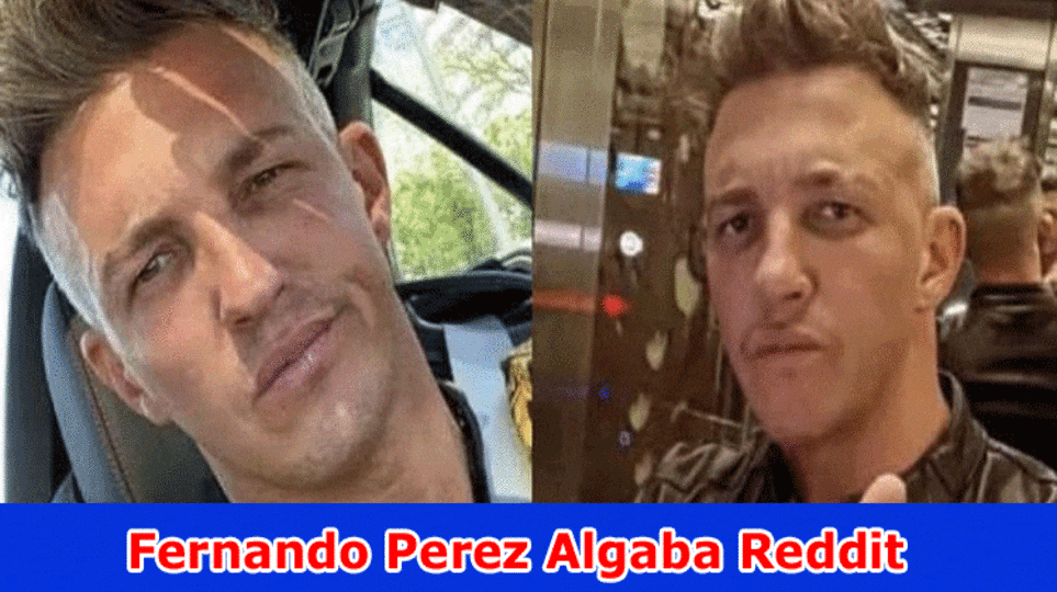 Fernando Perez Algaba Reddit: Who Was Fernando Perez Crypto Force to be reckoned with? Was His Body Tracked down In Bag? Likewise Track down Subtleties On His Total assets, And Sumptuous Life Video