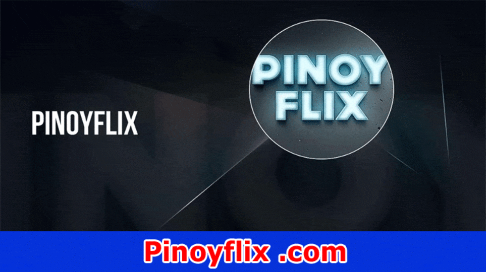 Pinoyflix .com: Get All Authenticity Subtleties For Online Gateway!