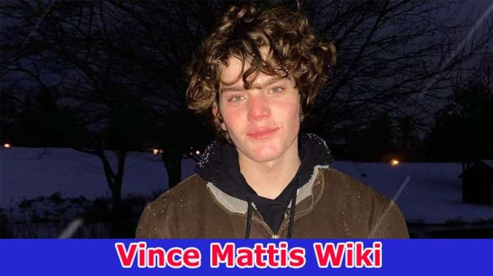 Vince Mattis Wiki, Biography, Height, Birthday, Parents, Girlfriend, Ethnicity, Net Worth & More