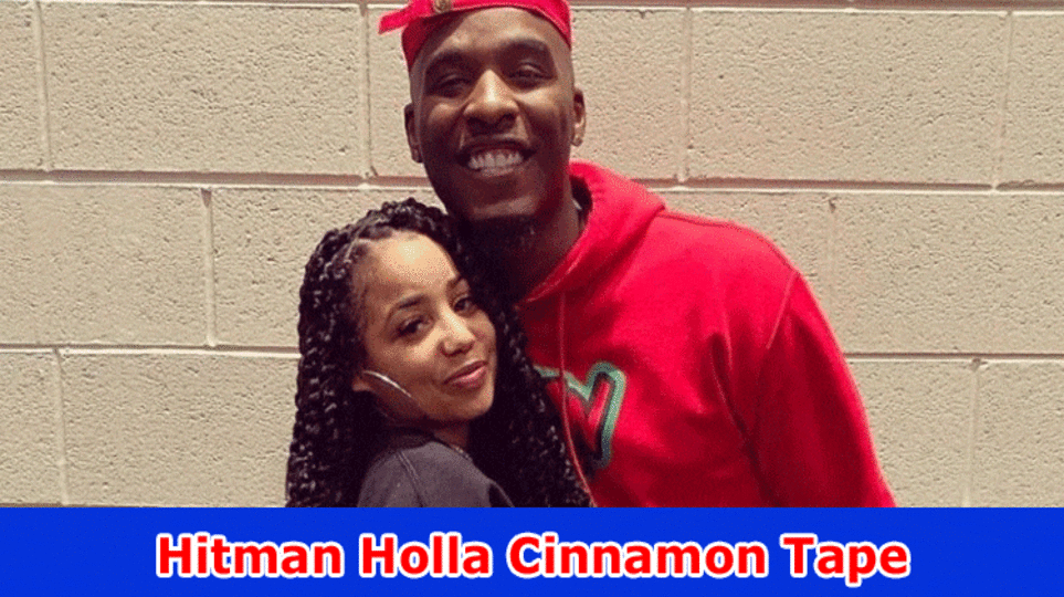[Update] Hitman Holla Cinnamon Tape: Who Are Hired gunman Holla and Cinnamon? Investigate Total Subtleties On Their Age, Challenge, And Total assets