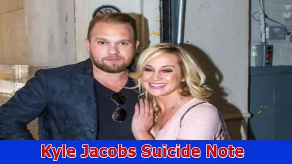 Kyle Jacobs Suicide Note: Know About On Net Worth, Funeral, And Obituary And More 2023