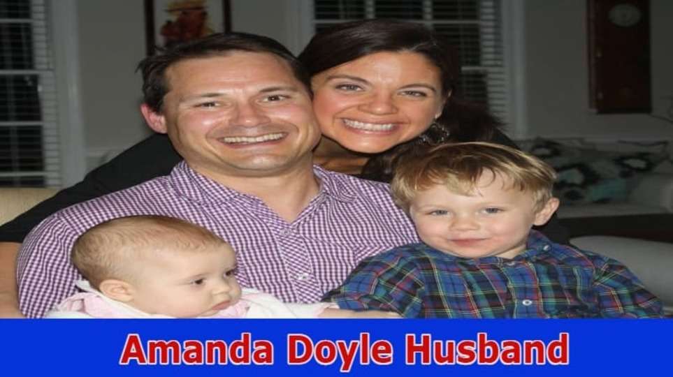 (Glennon Doyle’s sister) Amanda Doyle Husband : Children, Sister, Net Worth, Age, Wikipedia, Nationality & More