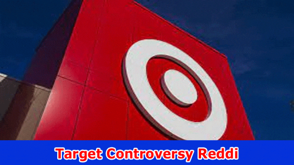[Update] Target Controversy Reddit: What Is the Objective Discussion? Track down About Target Evil Debate Now!