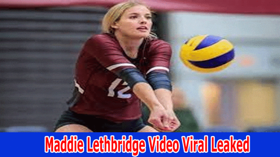 {Watch}Maddie Lethbridge Video Viral Leaked : Maddie Lethbridge Leaked Full Video On Twitter, Teleram, Reddit