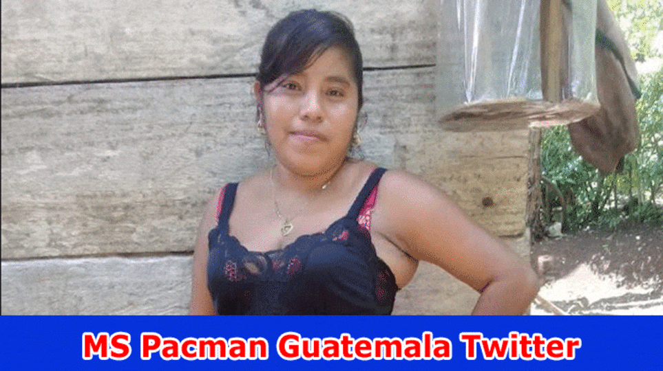 MS Pacman Guatemala Twitter: Video de Alejandra Ico Chun Genuine Unique, Reddit