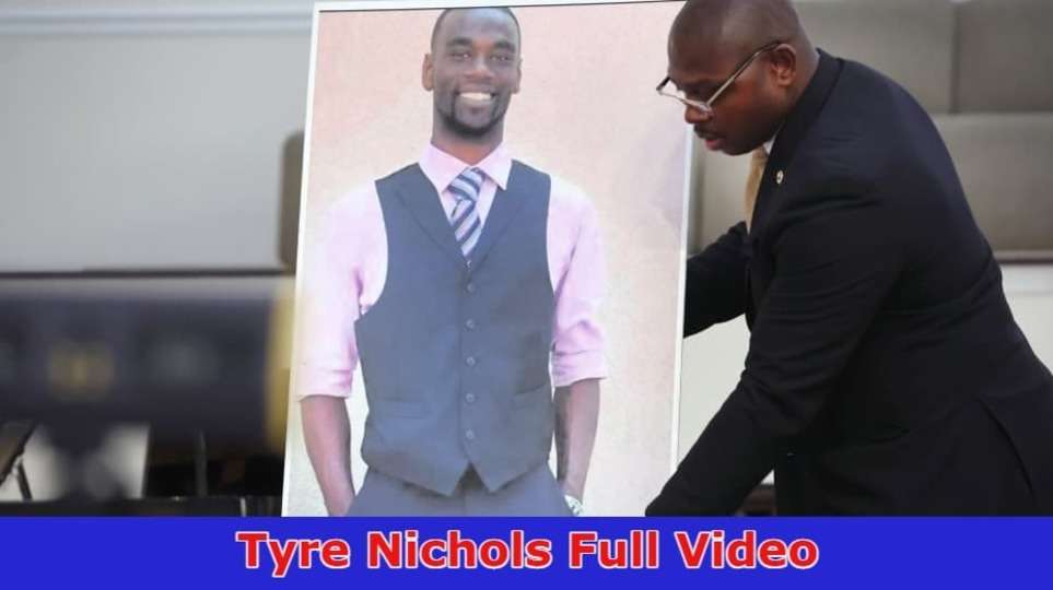 Tyre Nichols Full Video: Check Full Update On Tyre Nichols Death Video. What happened after he died !2023