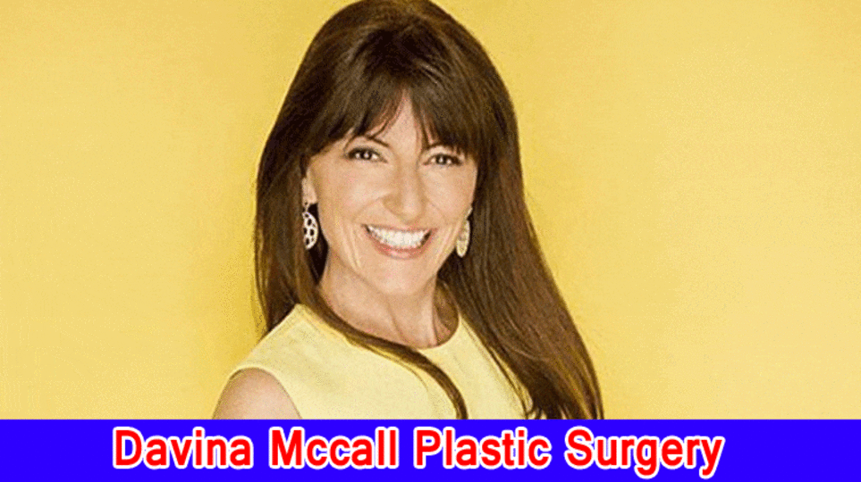 Davina Mccall Plastic Surgery: All that You Want to Be aware