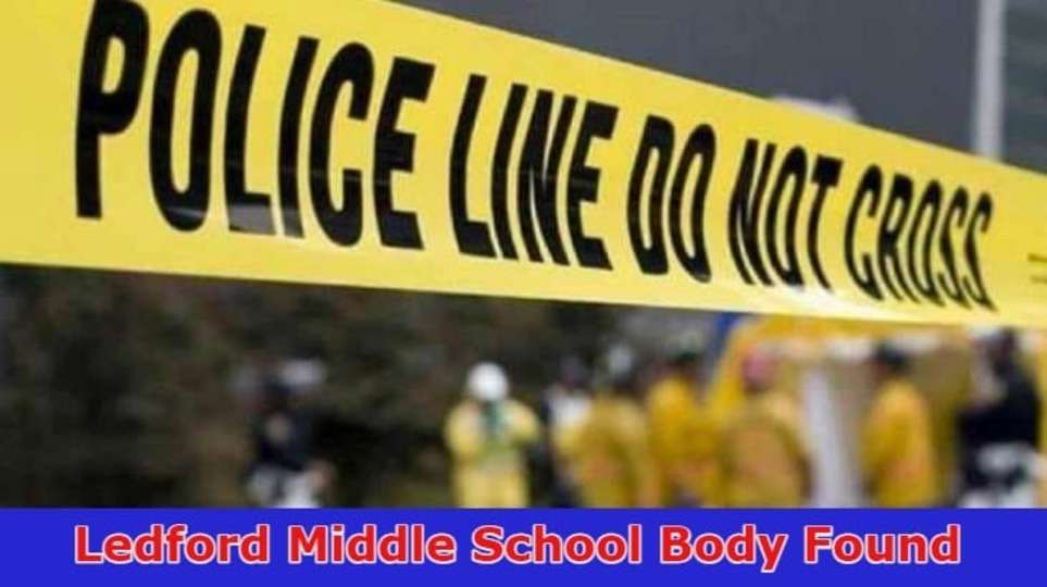 Ledford Middle School Body Found: What Happened In The Schoo? Is Any Teacher Involve Or A Student? 2023