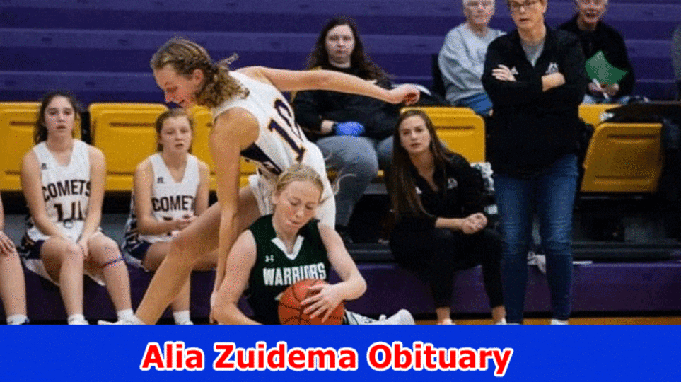 Alia Zuidema Obituary: Who Is Alia Zuidema? Additionally Investigate Her Full Wiki Subtleties Alongside Age, Guardians, Total assets, Level and More