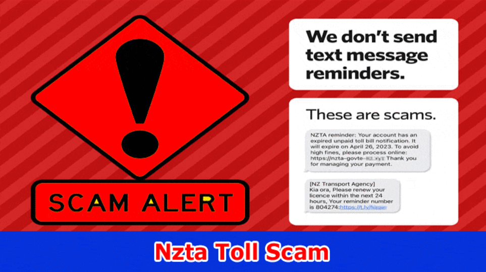 Nzta Toll Scam: Check Streets Cost Record Installment Subtleties Now!