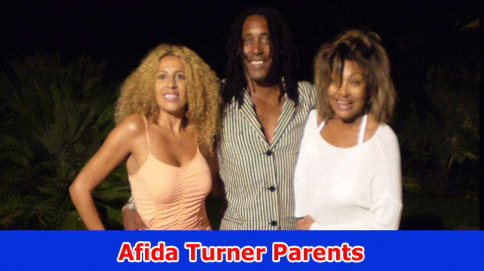 Afida Turner Parents, Look at Her Age and Networth