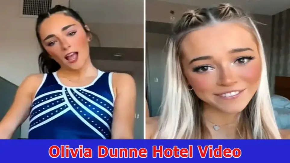 Olivia Dunne Hotel Video: Check Full Details Here! 2023