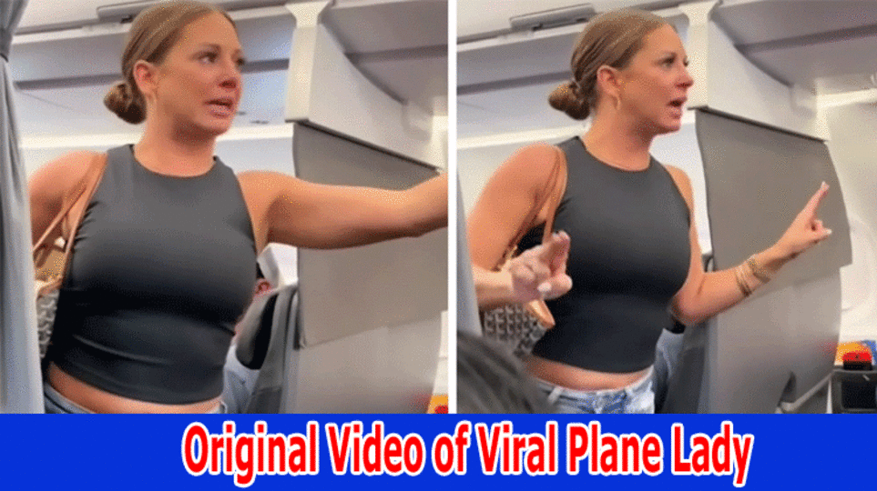 {Watch}Original Video of Viral Plane Lady : All Details On Viral Video Of Plane Lady Trending On Twitter
